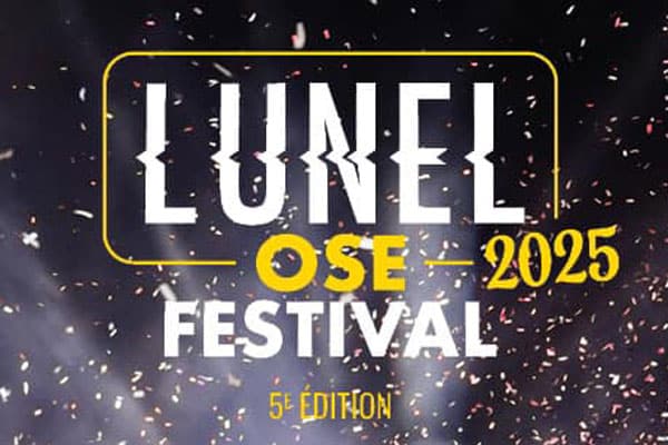 Lunel Ose Festival : une surprise de taille !